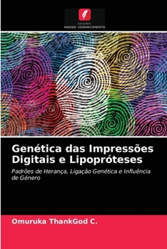 Paperback Genética das Impressões Digitais e Lipopróteses [Portuguese] Book