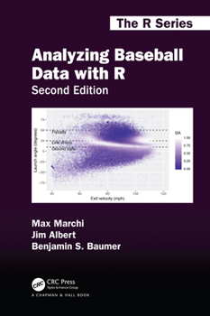 Hardcover Analyzing Baseball Data with R, Second Edition Book