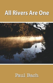Paperback All Rivers Are One Book