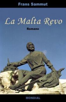 Paperback La Malta Revo (Romantraduko En Esperanto) [Esperanto] Book