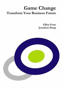 Paperback Game Change: Transform Your Business Future Book