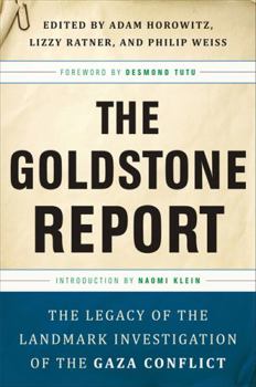Paperback The Goldstone Report: The Legacy of the Landmark Investigation of the Gaza Conflict Book