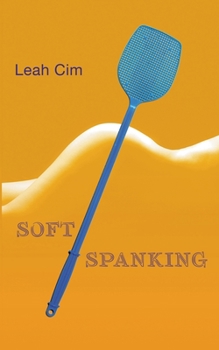 Paperback Softspanking: Zwölf Geschichten über geheime Träume [German] Book