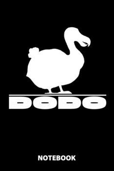 Dodo Notebook: 100 Lined Pages | 6X9 Inches | Sketchbook | Diary | Journal | For Men And Women | Christmas Or Birthday Gift For Him And Her | Funny Gift Idea | For Office | For School