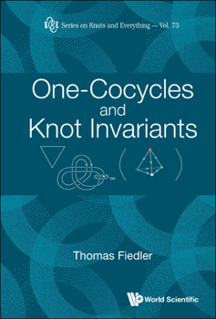 Hardcover One-Cocycles and Knot Invariants Book