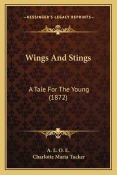 Paperback Wings And Stings: A Tale For The Young (1872) Book