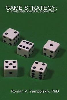 Hardcover Game Strategy: A Novel Behavioral Biometric Book