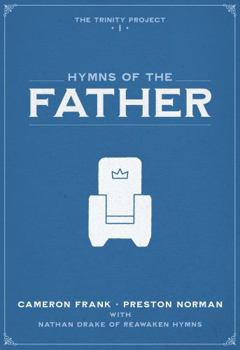 Paperback Hymns of the Father (The Trinity Project) Book