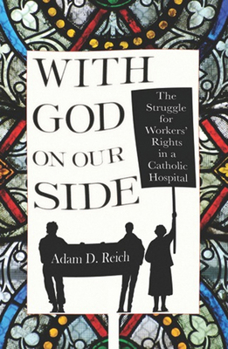 Hardcover With God on Our Side: Authenticity Work in the Transnational Service Economy Book