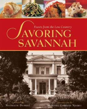 Paperback Savoring Savannah: Feasts from the Low Country Book