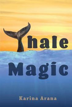 Paperback Whale Magic: Book 1 Book