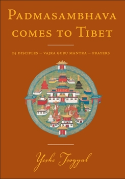 Paperback Padmasambhava Comes to Tibet: 25 Disciples - Vajra Guru Mantra - Prayers Book