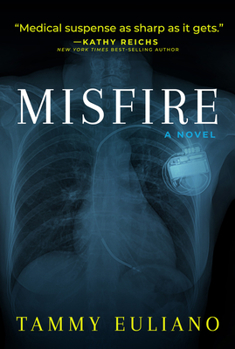 Misfire - Book #2 of the Kate Downey Medical Mystery Series