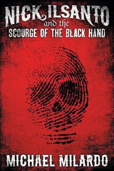 Paperback Nick Ilsanto and the Scourge of the Black Hand Book