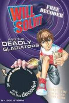Paperback Deadly Gladiators (Will Solvit Novels) Book