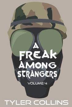Paperback A Freak Among Strangers: Volume Four Book