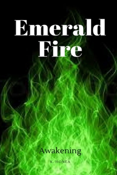 Paperback Emerald Fire: Awakening Book