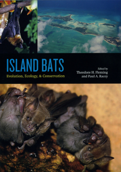 Hardcover Island Bats: Evolution, Ecology, and Conservation Book