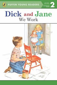 Paperback We Work (Dick and Jane) Book