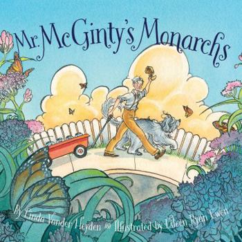 Hardcover Mr. McGinty's Monarchs Book