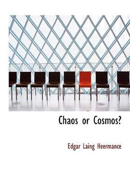 Hardcover Chaos or Cosmos? Book