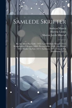 Paperback Samlede Skrifter: Bd. En Aften Paa Giske (1855) Lord William Russell (1857) Kongehallen I Bergen (1860) Hertug Skule (1864) Jesu Billede [Danish] Book