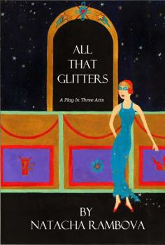 Paperback All That Glitters: a Play in Three Acts Book