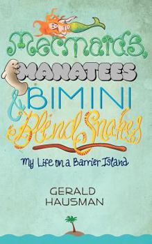 Paperback Mermaids, Manatees and Bimini Blind Snakes Book