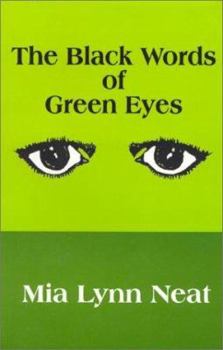 Paperback The Black Words of Green Eyes Book