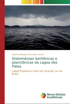Paperback Diatomáceas bentônicas e planctônicas da Lagoa dos Patos [Portuguese] Book