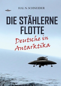 Paperback Die Stählerne Flotte: Deutsche in Antarktika [German] Book