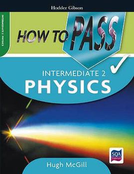 Paperback How to Pass Intermediate 2 Physics Book