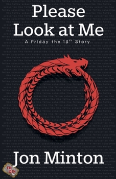 Paperback Please Look at Me (A Friday the 13th Story, #9) Book