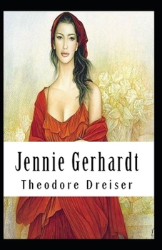 Paperback Jennie Gerhardt-Classic Edition(Annotated) Book