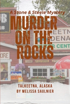 Paperback Murder on the Rocks: A Stone & Steele Detective Mystery Novel Book
