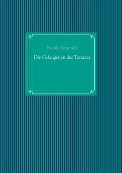 Paperback Die Gefangenen des Tartaros [German] Book