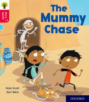 Paperback Oxford Reading Tree Story Sparks: Oxford Level 4: The Mummy Chase Book