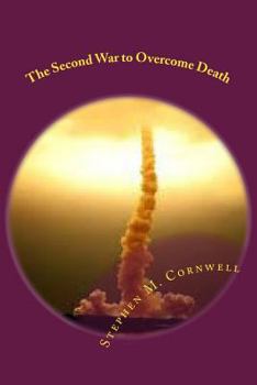 Paperback The Second War to Overcome Death: Book 3 of the Islix Sword trilogy Book