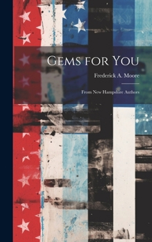 Hardcover Gems for you; From New Hampshire Authors Book