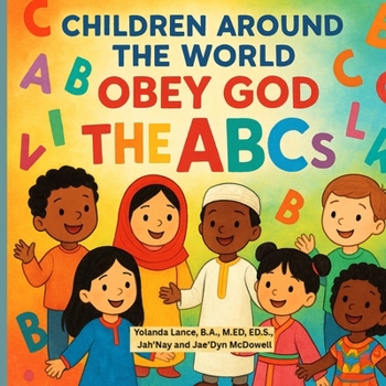 Paperback Children Around the World Obey God: The ABCs [Large Print] Book