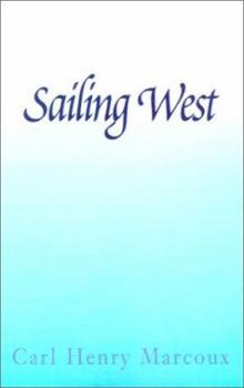 Paperback Sailing West Book