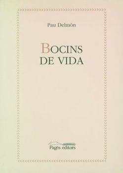 Paperback Bocins de vida (Sèrie Veus de la Diàspora) (Catalan Edition) Book