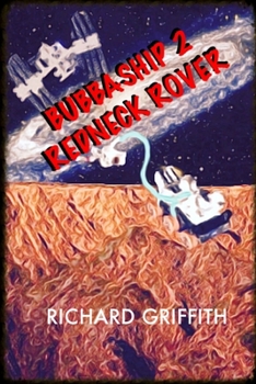 Paperback Bubbaship 2: Redneck Rover Book