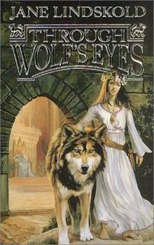 Through Wolf's Eyes - Book #1 of the Firekeeper Saga