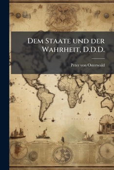 Paperback Dem Staate und der Wahrheit, D.D.D. [German] Book