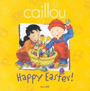 Paperback Caillou Happy Easter Book