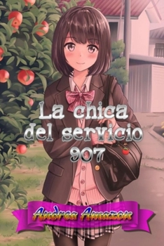 Paperback La chica del servicio 907 [Spanish] Book