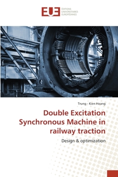 Paperback Double Excitation Synchronous Machine in railway traction Book