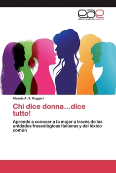 Paperback Chi dice donna...dice tutto! [Spanish] Book