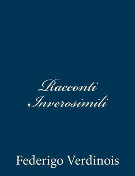 Paperback Racconti Inverosimili [Italian] Book